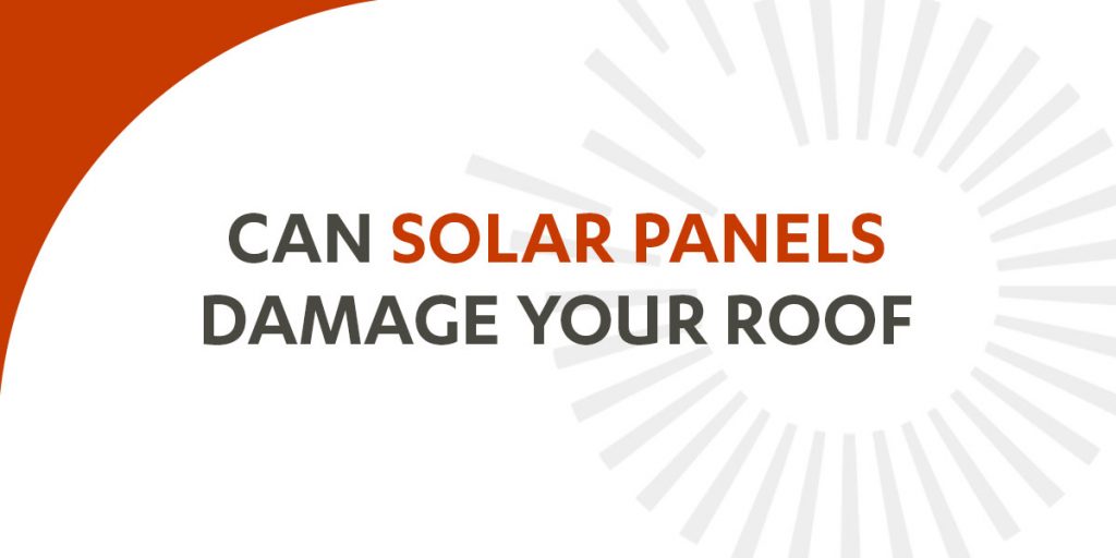 Can Solar Panels Damage Your Roof? Solar Alliance