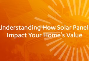 Understanding solar panels and how they impact home value